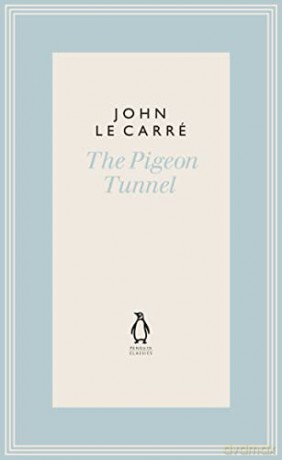 The Pigeon Tunnel: Stories from My Life (The Penguin John le Carré Hardback Collection) - John le Carré [KSIĄŻKA]