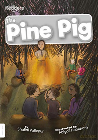 The Pine Pig (BookLife Readers) - Shalini Vallepur English BA Hons Modern Literature MA Waddington MA Prize [KSIĄŻKA]