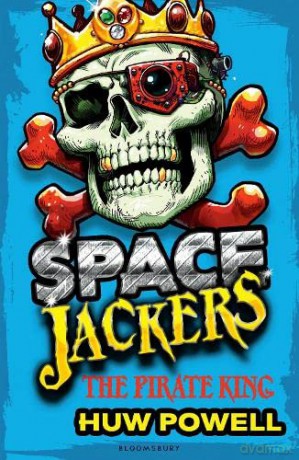 The Pirate King (Spacejackers) - Huw Powell [KSIĄŻKA]