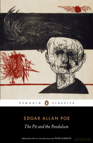 The Pit and the Pendulum: The Essential Poe - Edgar Allan Poe [KSIĄŻKA]