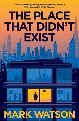The Place That Didn't Exist - Mark Watson [KSIĄŻKA]