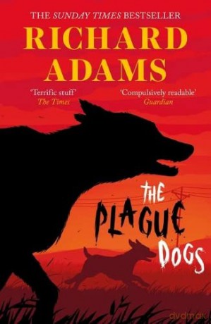 The Plague Dogs - Richard Adams [KSIĄŻKA]