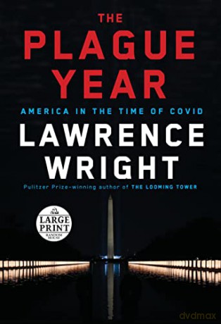 The Plague Year: America in the Time of Covid (Random House Large Print) - Lawrence Wright [KSIĄŻKA]