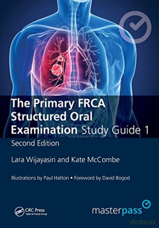 The Primary FRCA Structured Oral Exam Guide 1 (MasterPass) - Lara Wijayasiri [KSIĄŻKA]