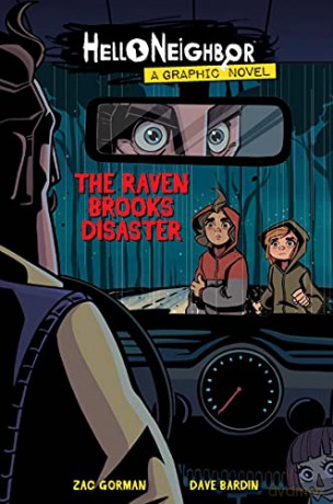 The Raven Brooks Disaster (Hello Neighbor: Graphic Novel #2): Volume 2 - Zac Gorman [KSIĄŻKA]