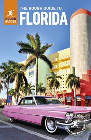 The Rough Guide to Florida (Travel Guide) (Rough Guides Main Series) - Rough Guides [KSIĄŻKA]