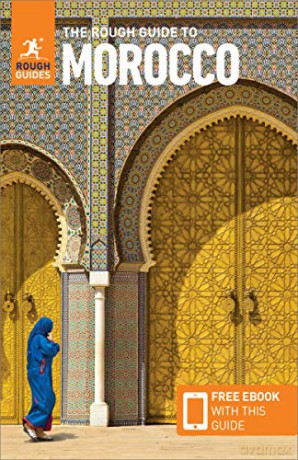 The Rough Guide to Morocco (Travel Guide with Free eBook) (Rough Guides Main Series) - Rough Guides [KSIĄŻKA]