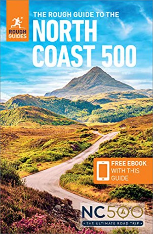 The Rough Guide to the North Coast 500 (Compact Travel Guide with Free eBook) (Rough Guides) - Rough Guides [KSIĄŻKA]