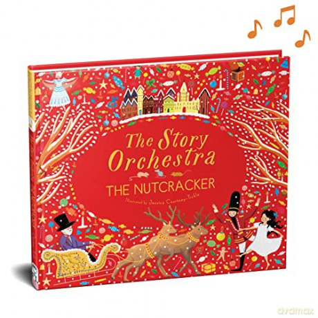 The Story Orchestra: The Nutcracker: Press the Note to Hear Tchaikovsky's Music: 2 - Jessica Courtney-Tickle [KSIĄŻKA]