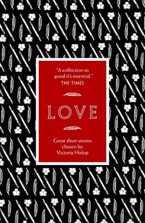 The Story: Love: Great Short Stories for Women by Women - Victoria Hislop [KSIĄŻKA]