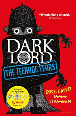 The Teenage Years: Book 1 (Dark Lord) - Jamie Thomson [KSIĄŻKA]