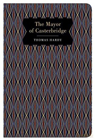 The The Mayor of Casterbridge. (Chiltern Classic) - Thomas Hardy [KSIĄŻKA]
