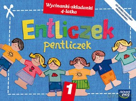 Entliczek, pentliczek. Wycinanki-składanki Czterolatka, cz 1 [KSIĄŻKA]