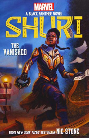 The Vanished (Shuri: A Black Panther Novel #2) (Marvel Black Panther) - Nic Stone [KSIĄŻKA]