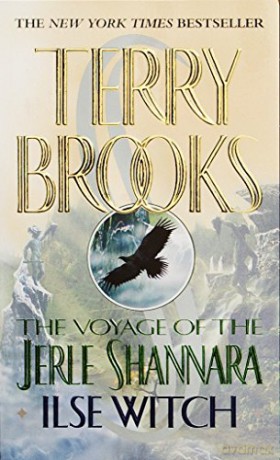 The Voyage of the Jerle Shannara: Ilse Witch: 1 - Terry Brooks [KSIĄŻKA]