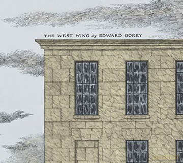 The West Wing - Edward Gorey [KSIĄŻKA]