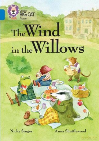 The Wind in the Willows: Band 16/Sapphire (Collins Big Cat) - Nicky Singer [KSIĄŻKA]