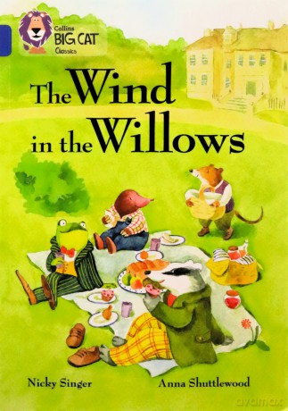 The Wind in the Willows: Band 16/Sapphire (Collins Big Cat) - Nicky Singer [KSIĄŻKA]