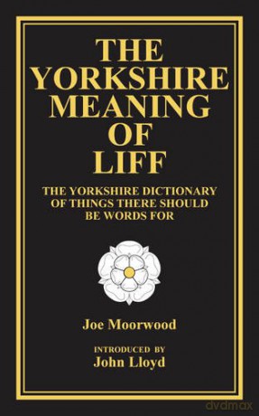 The Yorkshire Meaning of Liff - Joe Moorwood [KSIĄŻKA]