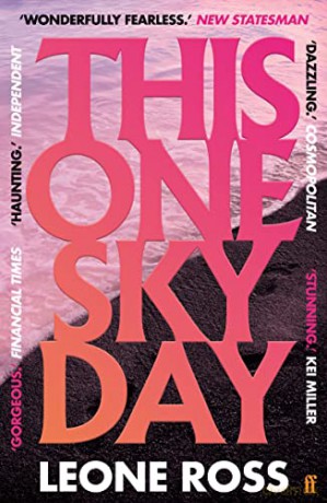 This One Sky Day: LONGLISTED FOR THE WOMEN'S PRIZE 2022 - Leone Ross [KSIĄŻKA]