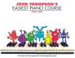 Thompson's Easiest Piano Course (Part 1): Revised Edition [KSIĄŻKA]