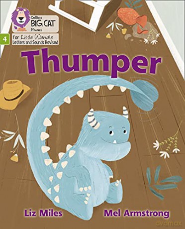 Thumper: Phase 4 Set 1 (Big Cat Phonics for Little Wandle Letters and Sounds Revised) - Liz Miles [KSIĄŻKA]