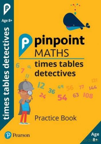 Times Tables Detectives Year 4: Ideal for Home Learning (Pinpoint Maths Practice Book) - Lucy Roberts [KSIĄŻKA]