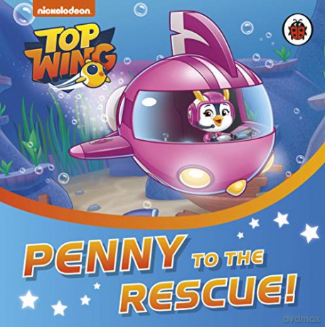 Top Wing: Penny to the Rescue! - Top Wing [KSIĄŻKA]