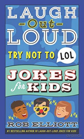 Try Not to LOL (Laugh-Out-Loud Jokes for Kids) - Rob Elliott [KSIĄŻKA]