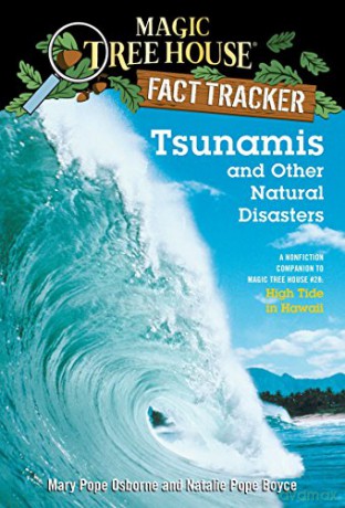 Tsunamis and Other Natural Disasters: A Nonfiction Companion to Magic Tree House #28: High Tide in Hawaii: 15 (Magic Tree House (R) Fact Tracker) - Mary Pope Osborne [KSIĄŻKA]