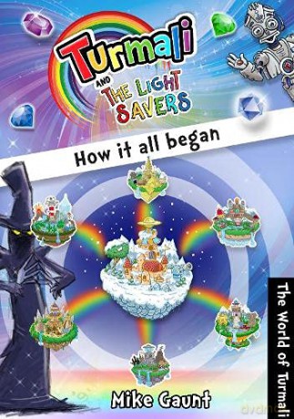 Turmali and The Light Savers Series (2021) [KSIĄŻKA]