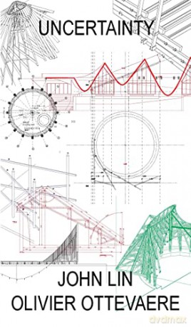 Uncertainty.: Experiments in Making from the Chinese Countryside - John Lin [KSIĄŻKA]