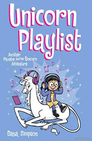 Unicorn Playlist: Another Phoebe and Her Unicorn Adventure (Volume 14) - Dana Simpson [KSIĄŻKA]