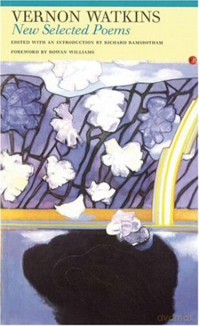 Vernon Watkins: New Selected Poems - Vernon Watkins [KSIĄŻKA]