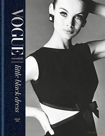 Vogue Essentials: Little Black Dress: Handbags - Chloe Fox [KSIĄŻKA]