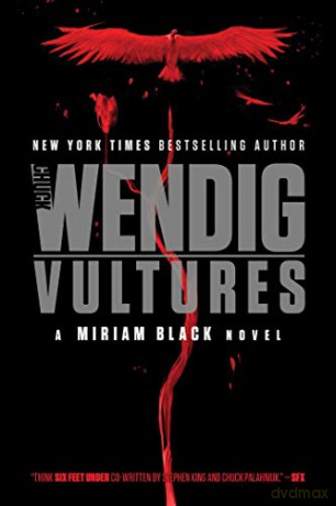Vultures: Volume 6 (Miriam Black) - Chuck Wendig [KSIĄŻKA]