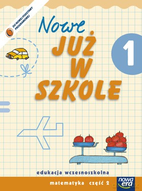Szkoła Na Miarę: Nowe Już W Szkole Kl. 1 Cz. 2 Matematyka [KSIĄŻKA]