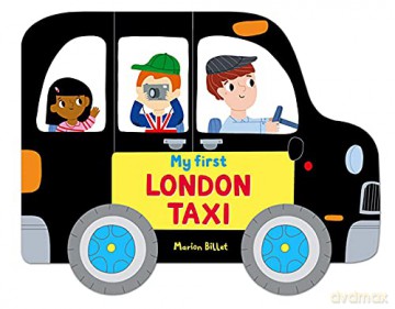 Whizzy Wheels: My First London Taxi (Whizzy Wheels, 2) - Marion Billet [KSIĄŻKA]