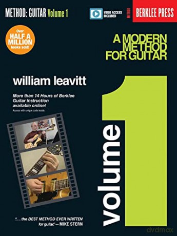 William Leavitt: A Modern Method For Guitar Volume 1: Book with More Than 14 Hours of Berklee Video Guitar Instruction (Method: Guitar, 1) - William Leavitt [KSIĄŻKA]