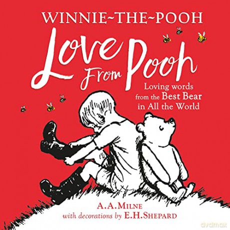 Winnie-the-Pooh: Love From Pooh - A. A. Milne [KSIĄŻKA]