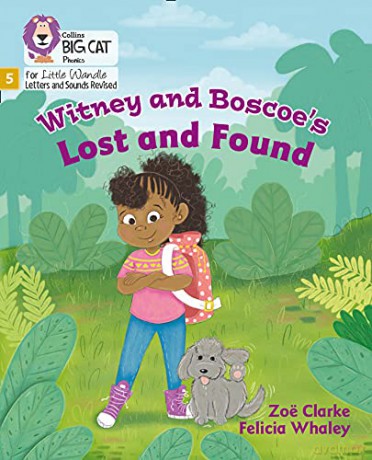 Witney and Boscoe's Lost and Found: Phase 5 Set 4 (Big Cat Phonics for Little Wandle Letters and Sounds Revised) - Zoë Clarke [KSIĄŻKA]