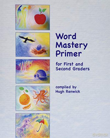 Word Mastery Primer: For First and Second Graders - Hugh Renwick [KSIĄŻKA]