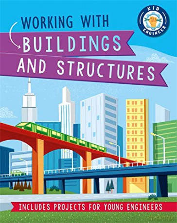 Working with Buildings and Structures - Izzi Howell [KSIĄŻKA]