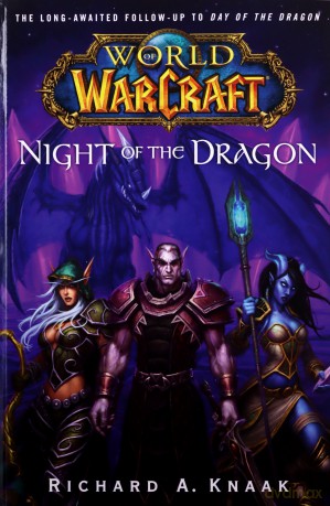 World of Warcraft: Night of the Dragon - Richard A. Knaak [KSIĄŻKA]