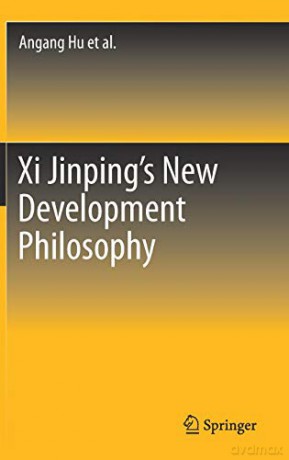 Xi Jinping's New Development Philosophy - Xiao Tang [KSIĄŻKA]