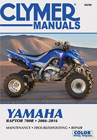 Yamaha Raptor 700R 2006-2016: 2006-16 (Clymer Motorcycle) [KSIĄŻKA]