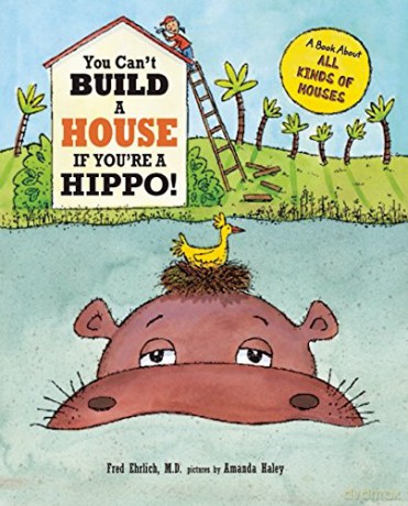 You Can't Build a House If You're a Hippo - Dr Fred Ehrlich [KSIĄŻKA]