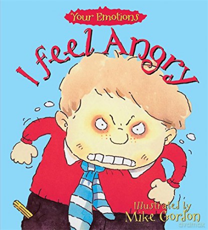 Your Emotions: I Feel Angry - Brian Moses [KSIĄŻKA]