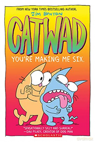 You're Making Me Six: A Graphic Novel (Catwad #6): Volume 6 - Jim Benton [KSIĄŻKA]