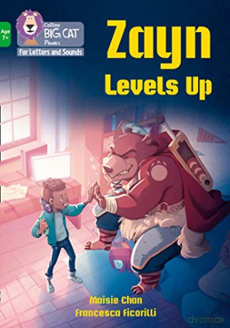 Zayn Levels Up: Band 05/Green (Collins Big Cat Phonics for Letters and Sounds - Age 7+) - Maisie Chan [KSIĄŻKA]